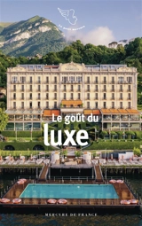 Le goût du luxe