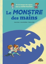 Le monstre des mains - Karen Kane