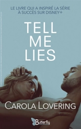 Tell me lies - Carola Lovering