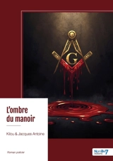 L'ombre du manoir - Kilou