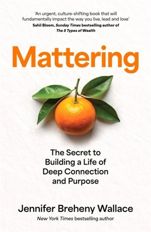 Mattering - Breheny Wallace, Jennifer