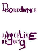 Jacqueline de Jong : disobedience