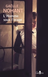 L'homme sous l'orage - Gaëlle Nohant