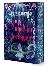 Sous une mer déchaînée - Elizabeth De