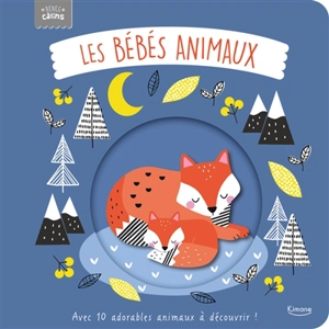 Les bébés animaux : avec 10 adorables animaux à découvrir ! - Rebecca Weerasekera