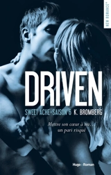 Driven. Vol. 6. Sweet Ache - Kay Bromberg