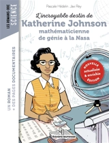 L'incroyable destin de Katherine Johnson, mathématicienne de génie à la Nasa - Pascale Hédelin