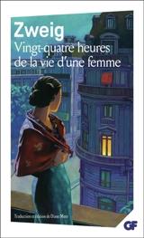 Vingt-quatre heures de la vie d'une femme - Stefan Zweig