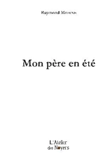 Mon père en été - Raymond Mitaine