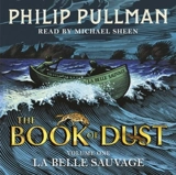 La Belle Sauvage : The Book of Dust : Unabridged 12 CDs Vol. 1 - Philip Pullman