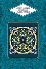 Petit livre des sagesses musulmanes - Abd el-Hafîd Benchouk