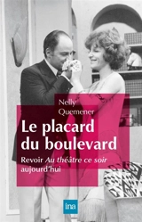 Le placard du boulevard : revoir Au théâtre ce soir aujourd'hui - Nelly Quemener