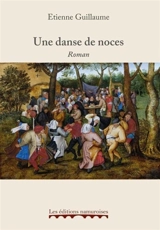 Une danse de noces - Etienne Guillaume
