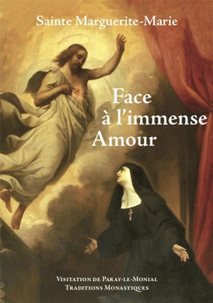 Sainte Marguerite-Marie : face à l'immense amour - Monastère de la Visitation Sainte-Marie (Paray-le-Monial, Saône-et-Loire)