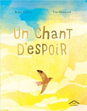 Un chant d'espoir - Katie Cotton