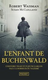 L'enfant de Buchenwald - Robbie Waisman
