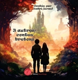 3 autres contes bretons - Andrew Learsi
