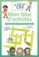 Je suis en CE2 : mon bloc d'activités : messages codés, mots mêlés, énigmes - Magdalena