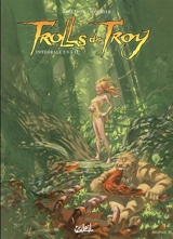 Trolls de Troy : intégrale. Tomes 9 à 11 - Christophe Arleston