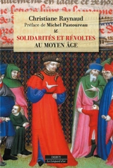 Solidarités et révoltes au Moyen Age