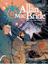 Allan Mac Bride. Vol. 8. Les soleils de l'Antarctique - Jean-Yves Brouard