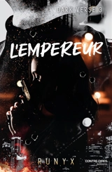 Dark verse. Vol. 3. L'empereur - RuNyx