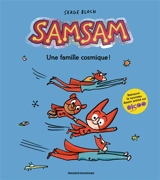 SamSam. Vol. 1. Une famille cosmique ! - Serge Bloch