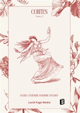 Contes : Tome II - Marie-Catherine Le Jumel de Barneville baronne d' Aulnoy