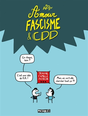 Amour, fascisme & CDD - Marc Dubuisson