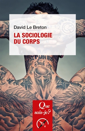 La sociologie du corps - David Le Breton