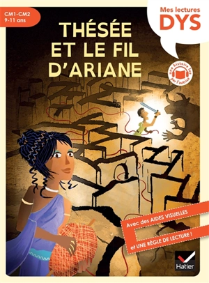 Thésée et le fil d'Ariane : CM1, CM2, 9-11 ans - Hélène Kérillis