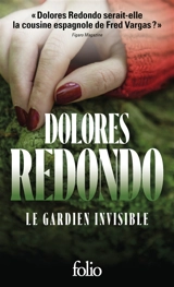 La trilogie du Baztan. Vol. 1. Le gardien invisible : une enquête de l'inspectrice Amaia Salazar : thriller - Dolores Redondo