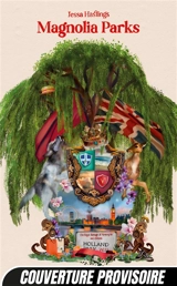 Magnolia Parks. Vol. 1 - Jessa Hastings