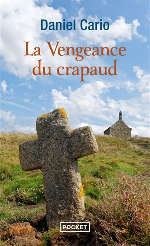 La vengeance du crapaud - Daniel Cario