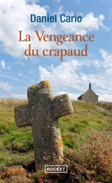 La vengeance du crapaud - Daniel Cario