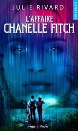 L'affaire Chanelle Fitch - Julie Rivard