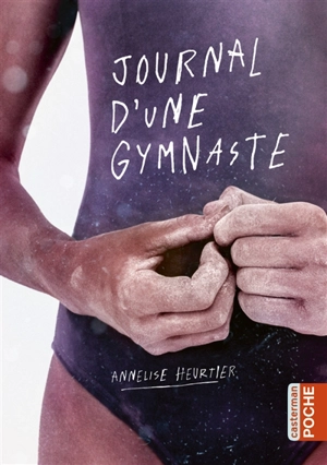 Journal d'une gymnaste - Annelise Heurtier