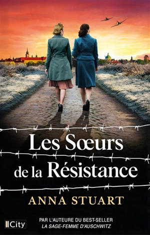 Les soeurs de la Résistance - Anna Stuart