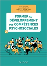 Former au développement des compétences psychosociales - Ludivine Lenoir