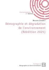 Démographie et dégradation de l'environnement (Réédition 2025) - Nasser Zammit