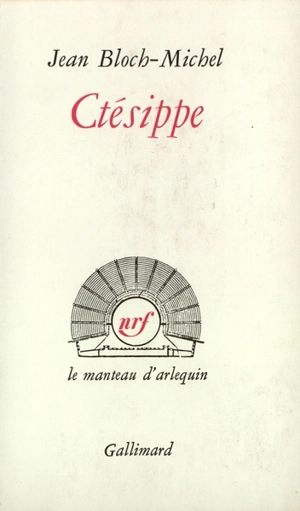 Ctésippe - Jean Bloch-Michel