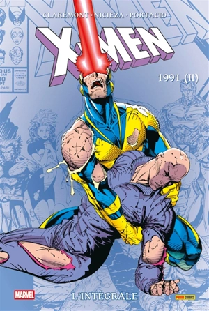 X-Men : l'intégrale. 1991 (II) - Christopher Claremont