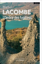 L'ombre des fugitives - Michel Lacombe