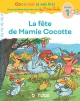 La fête de mamie Cocotte : niveau 1 - Marie-Christine Olivier