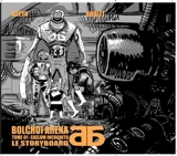 Bolchoï arena. Vol. 1. Caelum incognito : le storyboard - Boulet