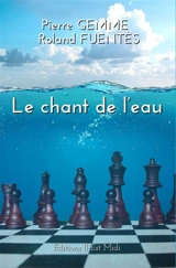 Le chant de l'eau - Pierre Gemme