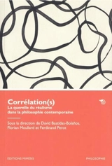 Corrélation(s) : la querelle du réalisme dans la philosophie contemporaine