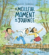 Le meilleur moment de ma journée - Eglantine Ceulemans