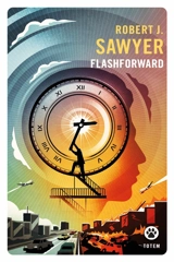 Flashforward - Robert J. Sawyer