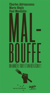 Malbouffe : on arrête tout et on réfléchit ! - Charles Adrianssens